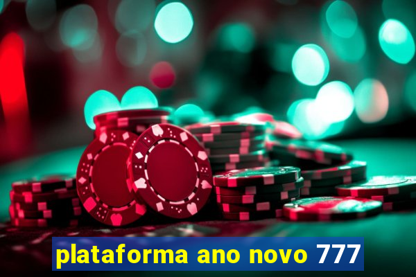 plataforma ano novo 777